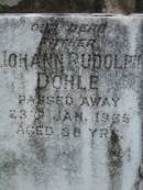 
Johann Rudolf DOHLE,
father,
died 23 Jan 1965 aged 88 years
Florence Louise DOHLE,
wife mother,
accidentally killed 26 Nov 1942 aged 65 years;
Lawnton cemetery, Pine Rivers Shire
