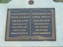 
Frank Charles GILLILAND,
died 29 Oct 1989 aged 72 years;
Lorna Phyllis GILLILAND,
died 26 June 2006 aged 85 years;
Lawnton cemetery, Pine Rivers Shire
