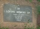
Tammy Lea EKKA,
died 25 Sept 1982 aged 9 weeks;
Lawnton cemetery, Pine Rivers Shire
