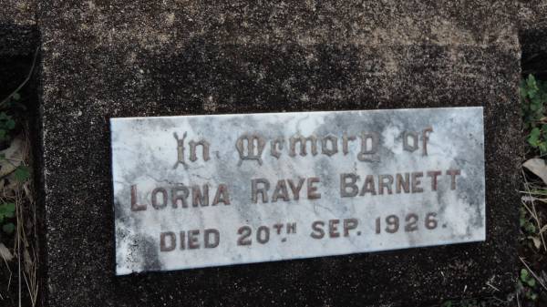 Lorna Raye BARNETT  | d: 20 Sep 1926  |   | Legume cemetery, Tenterfield, NSW  |   |   | 