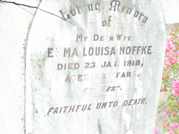 Emma Louisa NOFFKE, wife,  | died 23 Jan 1918 aged 22 years;  | Lockrose Green Pastures Lutheran Cemetery, Laidley Shire  | 