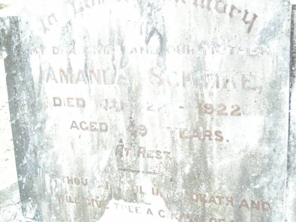 Amanda SCHIMKE, wife mother,  | died 28 Jan 1922 aged 49 years;  | Lockrose Green Pastures Lutheran Cemetery, Laidley Shire  | 