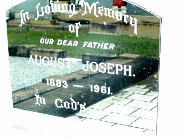 August JOSEPH, father,  | 1883 - 1961;  | Lockrose Green Pastures Lutheran Cemetery, Laidley Shire  | 