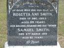 
wife mother Rosetta Ann SMITH died 1 Dec 1950 aged 59 years;
husband father Samuel SMITH died 4 Mar 1959 aged 82 years;
Logan Village Cemetery, Beaudesert
