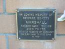 
George Beatty MARSHALL,
died 13-1-88 aged 70 years,
husband of Margaret, five sons;
Logan Village Cemetery, Beaudesert
