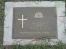 
Sergeant J. NEVELL,
died 26 Oct 1997 aged 84,
husband of Moya,
father of John, Peter, Joanna;
Logan Village Cemetery, Beaudesert Shire
