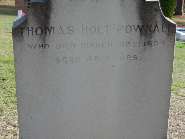 Thomas Holt POWNALL died 30 March 1894 aged 48 years;  | Logan Village Cemetery, Beaudesert  | 