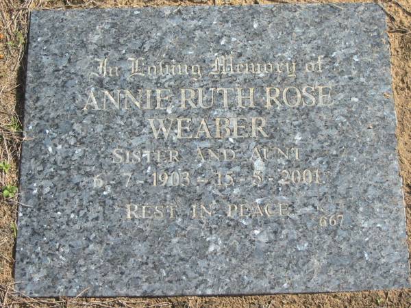 sister aunt Annie Ruth Rose WEABER, 6-7-1903 15-5-2001;  | Logan Village Cemetery, Beaudesert  | 