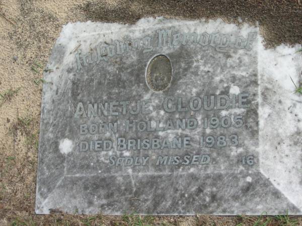 Annetje CLOUDIE born Holladn 1905 died Brisbane 1983;  | Logan Village Cemetery, Beaudesert  | 