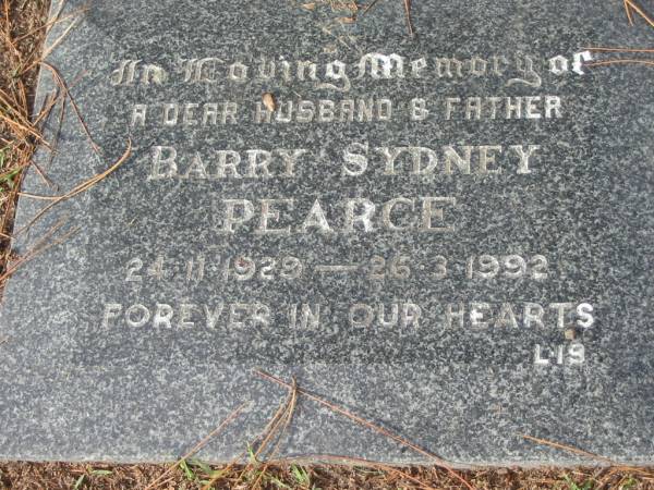 Barry Sydney PEARCE, 24-11-1929 - 26-3-1992, husband father;  | Logan Village Cemetery, Beaudesert Shire  | 