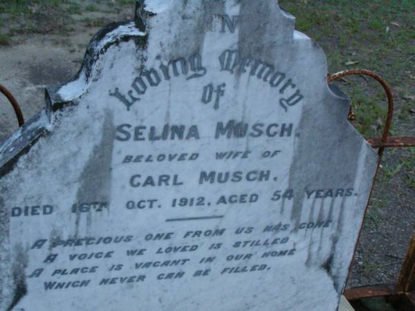 Selina MUSCH,  | wife of Carl MUSCH,  | died 16 Oct 1912 aged 54 years;  | Lower Coomera cemetery, Gold Coast  | 