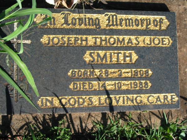 Joseph Thomas (Joe) SMITH,  | born 28-3-1908 died 14-10-1988;  | St Michael's Catholic Cemetery, Lowood, Esk Shire  | 