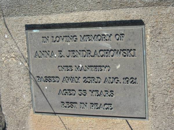 Anna E. JENDRACHOWSKI (nee MANTHEY),  | died 23 Aug 1921 aged 35 years;  | St Michael's Catholic Cemetery, Lowood, Esk Shire  | 