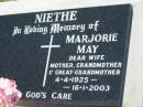 
Marjorie May NIETHE
b: 4 Apr 1925, d: 16 Jan 2003
Lowood General Cemetery

