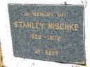 
Stanley MISCHKE
1920 - 1972
Lowood General Cemetery

