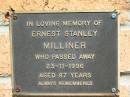 
Ernest Stanley MILLINER
23 Nov 1996, aged 87
Lowood General Cemetery

