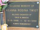 Keanna Rosina TWIGT (daughter of David, Amanda) b: 3 Aug 1998, d: 12 Aug 1998 Lowood General Cemetery  