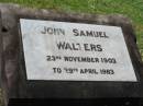 John Samuel WALTERS 23 Nov 1903, d: 29 Apr 1983 Lowood General Cemetery  