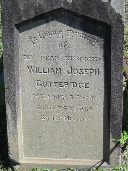William Joseph GUTTERIDGE  | 7 Sep 1923, aged 74  | Lowood General Cemetery  | 