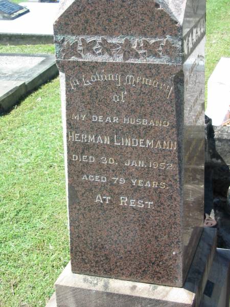 (son) Evan LINDEMANN  | 29 Oct 1931, aged 18 years 4 months  | (husband) Herman LINDEMANN  | 30 Jan 1952, aged 79  | Esta C.J. LINDEMANN  | 23 Apr 1955, aged 73  | Lowood General Cemetery  |   | 