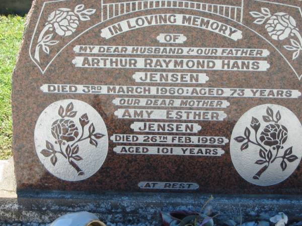 Arthur Raymond Hans JENSEN  | 3 Mar 1960, aged 73  | Amy Esther JENSEN  | 26 Feb 1999, aged 101  | Lowood General Cemetery  |   | 
