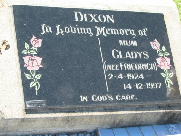 Gladys DIXON (nee FRIEDRICH)  | b: 2 Apr 1924, d: 14 Dec 1997  | Lowood General Cemetery  |   | 