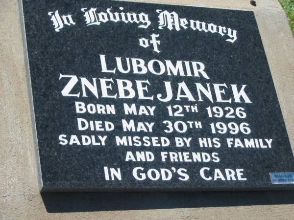 Lubomir Znebe JANEK  | b: 12 May 1926, d: 30 May 1996  | Lowood General Cemetery  |   | 