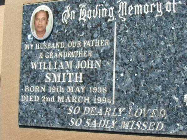 William John SMITH  | b: 19 May 1938, d: 2 Mar 1994  | Lowood General Cemetery  |   | 