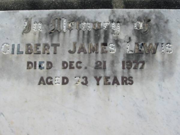Gilbert James LEWIS  | 21 Dec 1977, aged 73  | Lowood General Cemetery  |   | 