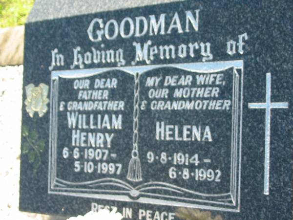 William Henry GOODMAN  | b: 6 Jun 1907, d: 5 Oct 1997,  | Helena GOODMAN  | b: 9 Aug 1914, d: 6 Aug 1992  | Lowood General Cemetery  |   | 