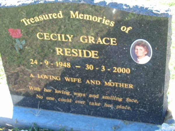 Cecily Grace RESIDE  | b: 24 Sep 1948, d: 30 Mar 2000  | Lowood General Cemetery  |   | 