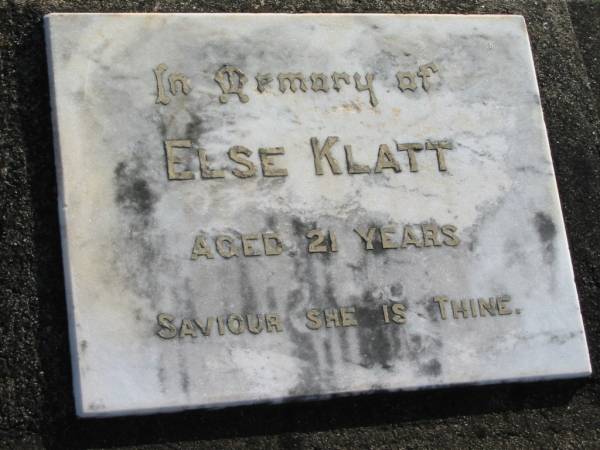 Else KLATT, aged 21 years;  | Lowood Trinity Lutheran Cemetery (Bethel Section), Esk Shire  | 