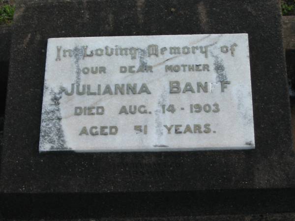 Julianna BANFF, died 14 Aug 1903 aged 51 years;  | Lowood Trinity Lutheran Cemetery (Bethel Section), Esk Shire  | 