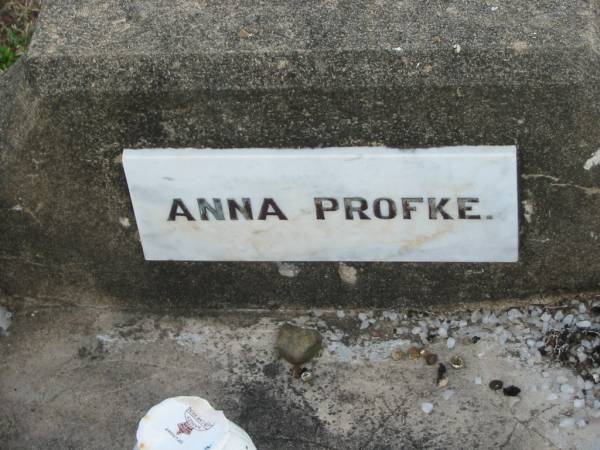 Anna PROFKE;  | Lowood Trinity Lutheran Cemetery (Bethel Section), Esk Shire  | 