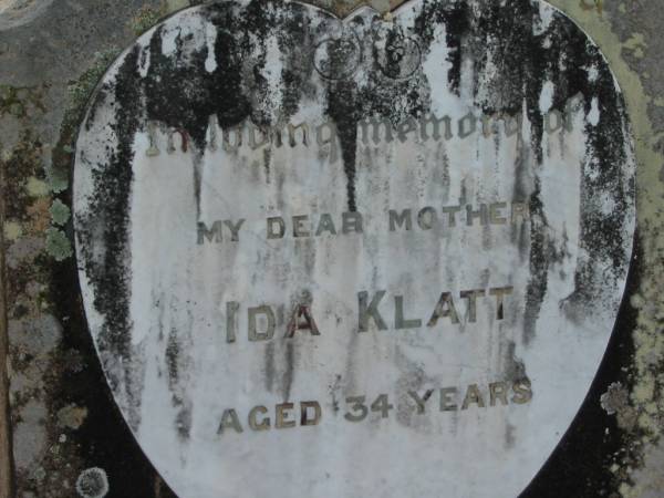 Ida KLATT, aged 34 years, mother;  | Lowood Trinity Lutheran Cemetery (Bethel Section), Esk Shire  | 