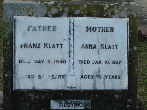 Franz KLATT, died 11 May 1940 aged 85 years, father;  | Anna KLATT, died 10 Jan 1937 aged 76 years, mother;  | Lowood Trinity Lutheran Cemetery (Bethel Section), Esk Shire  | 