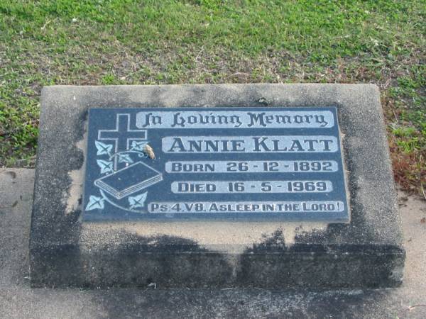 Annie KLATT, born 26-2-1892 died 16-5-1969;  | Lowood Trinity Lutheran Cemetery (Bethel Section), Esk Shire  | 