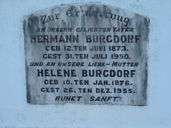 Hermann BURGDORF, born 12 June 1873 died 31 July 1950, father;  | Helene BURGDORF, born 10 Jan 1987 died 26 Dec 1955, mother;  | Lowood Trinity Lutheran Cemetery (Bethel Section), Esk Shire  | 