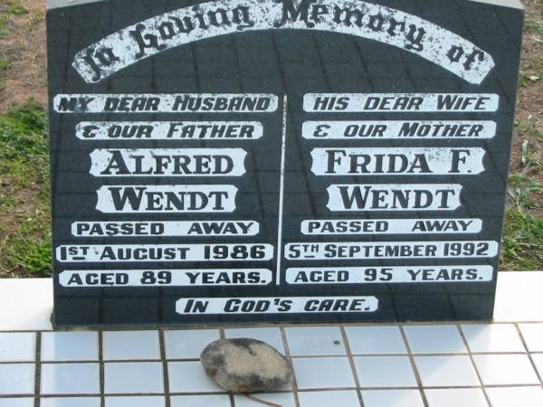 Alfred WENDT, died 1 Aug 1986 aged 89 years, husband father;  | Frida F. WENDT, died 5 Sept 1992 aged 95 years, wife mother;  | Lowood Trinity Lutheran Cemetery (Bethel Section), Esk Shire  | 