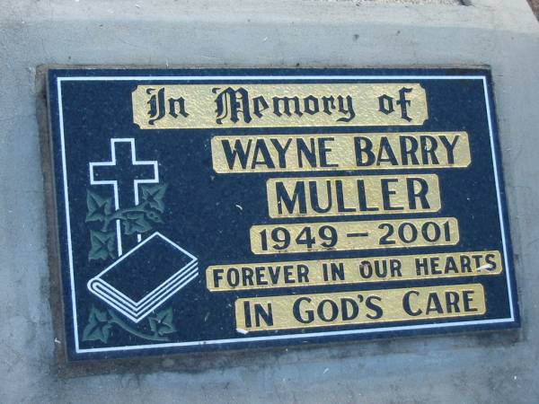 Wayne Barry MULLER, 1949-2001;  | Lowood Trinity Lutheran Cemetery (Bethel Section), Esk Shire  | 