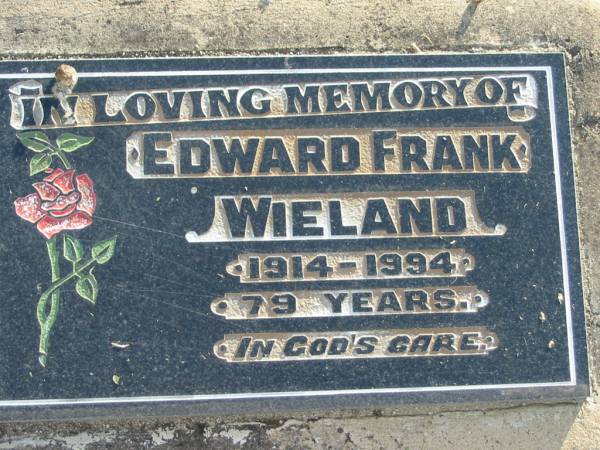 Edward Frank WIELAND, 1914-1994 aged 79 years;  | Lowood Trinity Lutheran Cemetery (Bethel Section), Esk Shire  | 