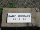 
Baby HERMANN, 28-5-64;
Lowood Trinity Lutheran Cemetery (St Marks Section), Esk Shire
