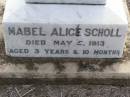 
Mabel Alice SCHOLL,
died 5 May 1913 aged 3 years 10 months;
Ma Ma Creek Anglican Cemetery, Gatton shire
