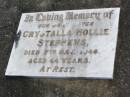 
Crystalla Mollie STEPHENS, sister,
died 7 May 1946 aged 44 years;
Ma Ma Creek Anglican Cemetery, Gatton shire
