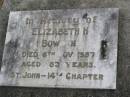 
Elizabeth H. BOWDEN,
died 6 Nov 1957 aged 83 years;
Ma Ma Creek Anglican Cemetery, Gatton shire

