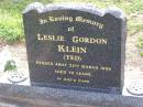 
Leslie Gordon (Ted) KLEIN,
died 22 March 1996 aged 79 years;
Ma Ma Creek Anglican Cemetery, Gatton shire

