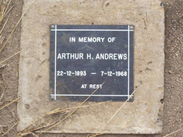 Arthur H. ANDREWS,  | 22-12-1893 - 7-12-1968;  | Ma Ma Creek Anglican Cemetery, Gatton shire  | 