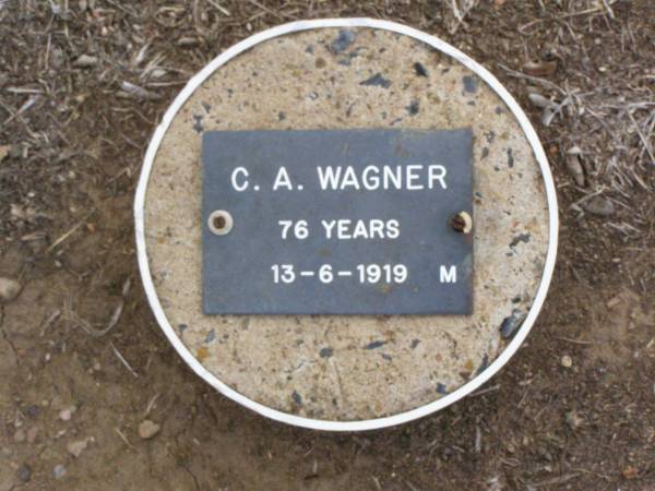 C.A. WAGNER, male,  | died 13-6-1919 aged 76 years;  | Ma Ma Creek Anglican Cemetery, Gatton shire  | 
