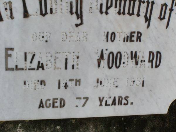 Elizabeth WOODWARD, mother,  | died 14 June 1951 aged 77 years;  | Ma Ma Creek Anglican Cemetery, Gatton shire  | 