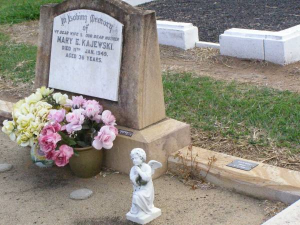 Mary E. KAJEWSKI, wife mother,  | died 11 Jan 1949 aged 36 years;  | infant KAJEWSKI,  | died 6-9-1968;  | Ma Ma Creek Anglican Cemetery, Gatton shire  | 